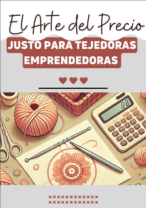 El Arte del Precio – Justo para Tejedoras Emprendedoras